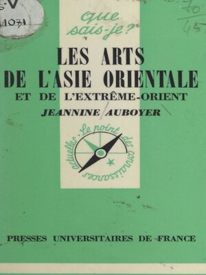 cover image of Les arts de l'Asie orientale et de l'Extrême-Orient